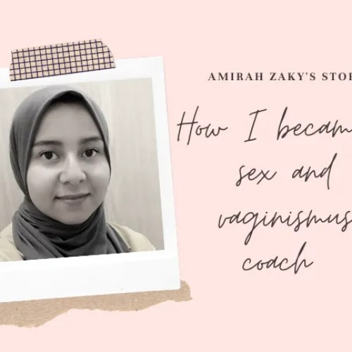 How I became a sex and vaginismus coach